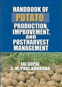 Handbook of Potato Production, Improvement, and Postharvest Management (Hardcover)