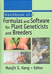 Handbook of Formulas and Software for Plant Geneticists and Breeders (Hardcover)
