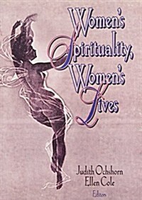 Womens Spirituality, Womens Lives (Paperback)