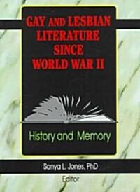 Gay and Lesbian Literature Since World War II (Paperback)