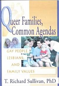 Queer Families, Common Agendas (Paperback)