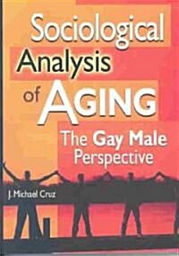 Sociological Analysis of Aging (Paperback)