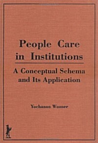 People Care in Institutions (Hardcover)