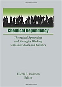 Chemical Dependency (Hardcover)