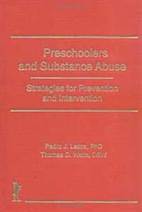 Preschoolers and Substance Abuse (Hardcover)