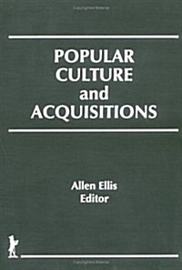 Popular Culture and Acquisitions (Hardcover)