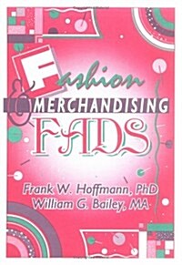 Fashion & Merchandising Fads (Hardcover)