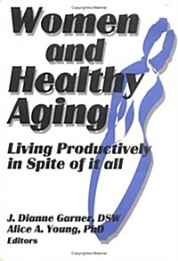 Women and Healthy Aging (Hardcover)