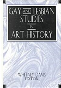 Gay and Lesbian Studies in Art History (Hardcover)