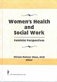 Womens Health and Social Work (Hardcover)