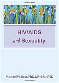 HIV/AIDS and Sexuality (Hardcover)