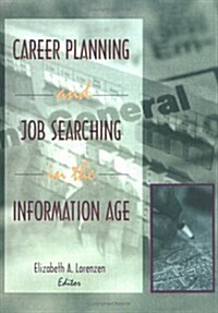 Career Planning and Job Searching in the Information Age (Hardcover)