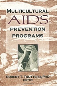 Multicultural AIDS Prevention Programs (Hardcover)