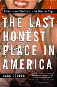 The Last Honest Place in America (Hardcover)