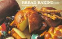 Bread baking Rev. ed