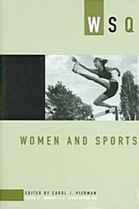 Women and Sports: Wsq: Spring / Summer 2005 (Paperback)
