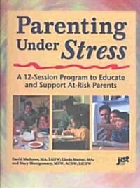 Parenting Under Stress (Paperback, Spiral)