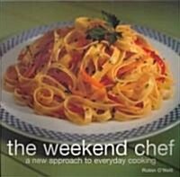 The Weekend Chef (Paperback)