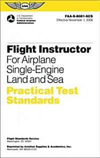 Flight Instructor Practical Test Standards for Airplane (Paperback)