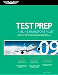 Airline Transport Pilot Test Prep 2009 (Paperback, PCK)