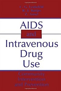 AIDS And Intravenous Drug Use (Hardcover)