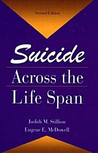 Suicide Across the Life Span: Premature Exits (Paperback, 2)