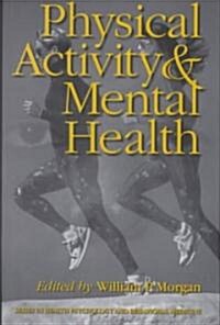 Physical Activity and Mental Health (Hardcover)