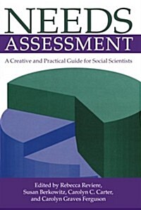 Needs Assessment: A Creative And Practical Guide For Social Scientists (Paperback)