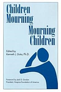 Children Mourning, Mourning Children (Paperback)