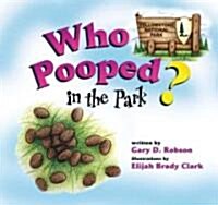 [중고] Who Pooped in the Park? Yellowstone National Park (Paperback)