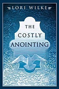 The Costly Anointing (Paperback)