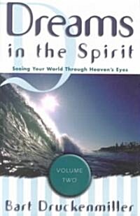 Dreams in the Spirit (Paperback)