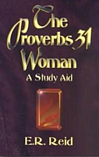 The Proverbs 31 Woman (Paperback)