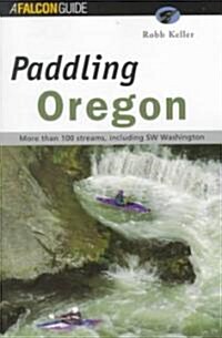 Paddling Oregon, First Edition (Paperback)