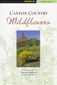 Canyon Country Wildflowers (Paperback, Reprint)