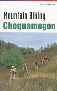 Mountain Biking Chequamegon (Paperback)