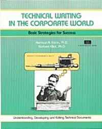 Technical Writing in the Corporate World (Paperback)