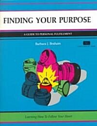Finding Your Purpose (Paperback)