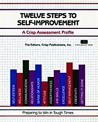 Twelve Steps to Self-Improvement (Paperback)