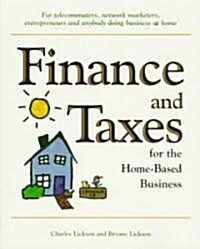 Finance and Taxes for the Home-Based Business (Paperback)