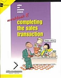 Completing the Sales Transaction (Paperback)