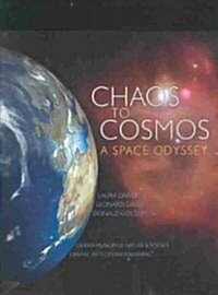 Chaos to Cosmos (Hardcover)