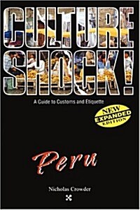 Culture Shock! Peru (Paperback)