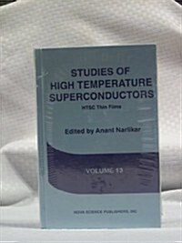 Studies of High Temperature Superconductorshtsc Thin Films V. 13 (Hardcover, UK)