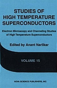 Studies of High Temperature Superconductorsv. 15 (Hardcover, UK)