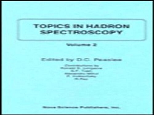 Topics in Hadron Spectroscopyv. 2 (Hardcover, UK)