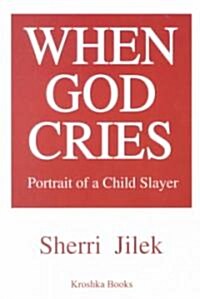 When God Cries (Paperback)