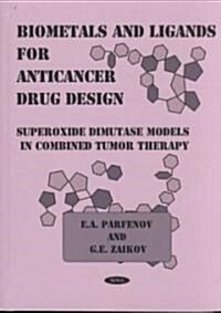 Biometals and Ligands for Anticancer Drug Design (Hardcover)