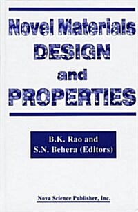 Novel Materials: Design and Properties (Hardcover)