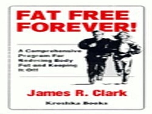 Fat Free Forever! (Paperback)